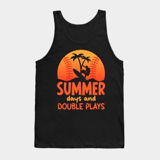 summer days and double plays Tank Top